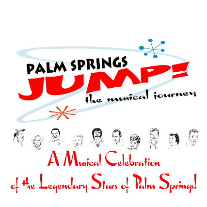 Palm Springs Jump! A Musical Celebration