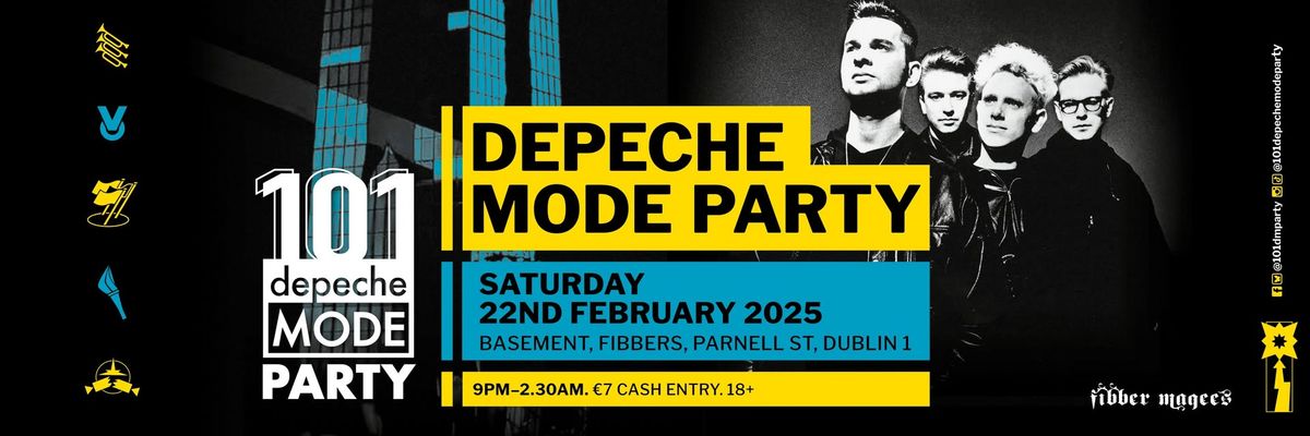 101 Depeche Mode Party, 22nd February 