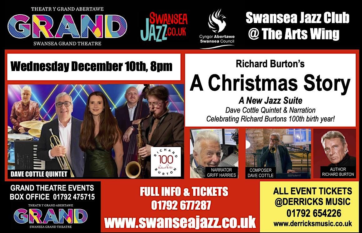 "A Christmas Story" Richard Burton JAZZ SUITE, Arts WIng @Grand Theatre