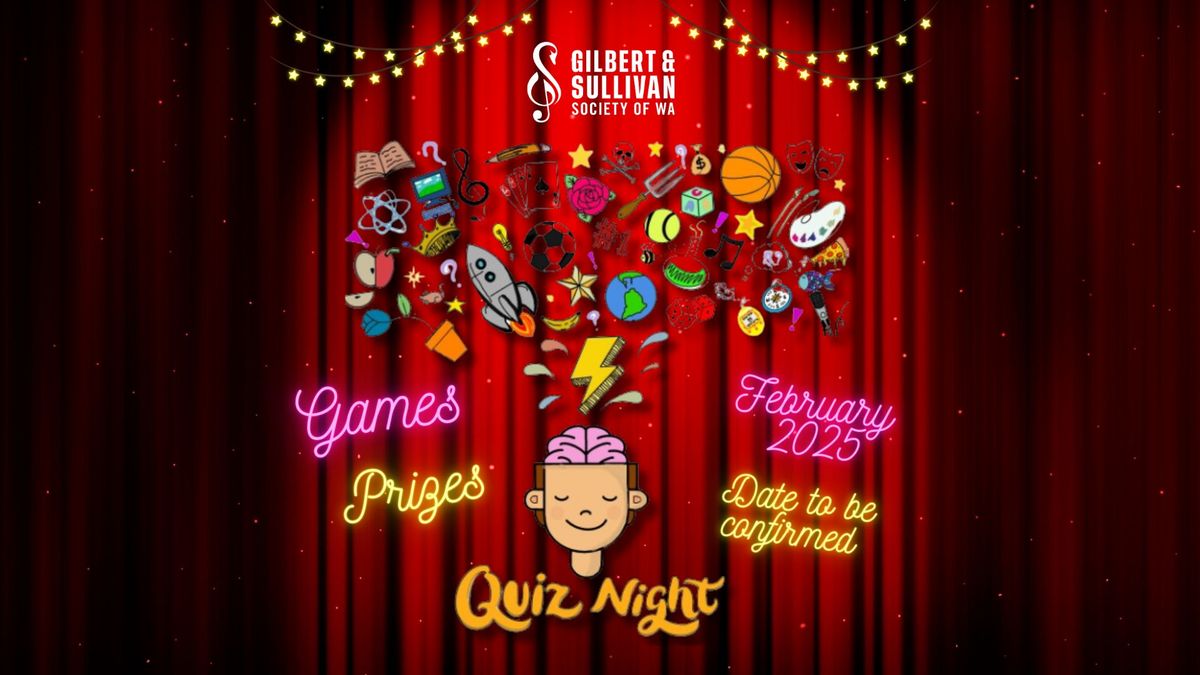 Quiz Night! hosted by G&S WA 