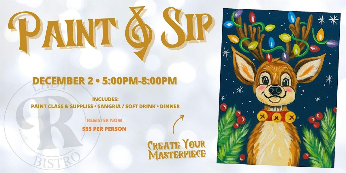 Paint and  Sip - Lit Reindeer