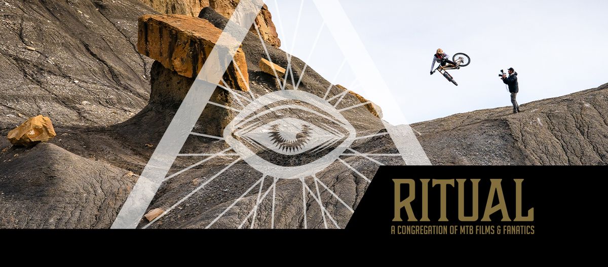 RITUAL Mountain Bike Film Tour - Crested Butte, CO (doors 6pm local time, show 7pm)