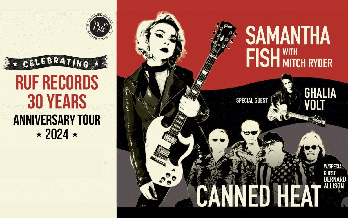 RUF RECORDS 30th ANNIVERSARY CELEBRATION with Samantha Fish, Canned Heat, Mitch Ryder & more!