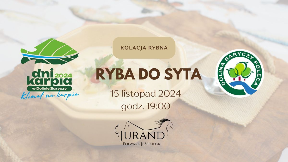 Dni Karpia 2024 - Ryba do syta w Restauracji Folwark Je\u017adziecki Jurand