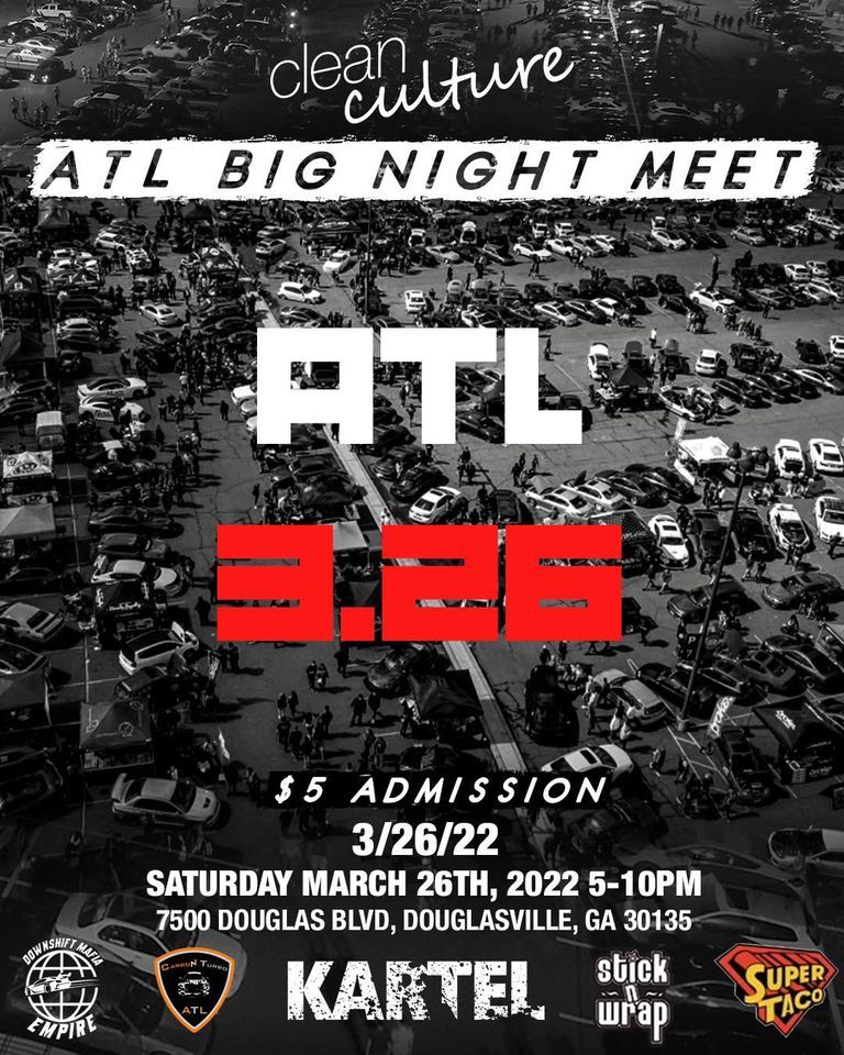 Clean Culture ATL Big Night Meet 2022 Opener, 7500 Douglas Blvd