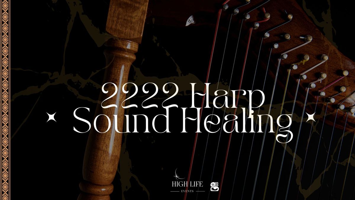 Harp Sound Healing - 222 Love Activation