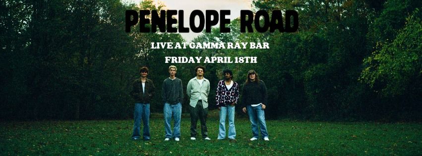 Penelope Road - Live At Gamma Ray Bar