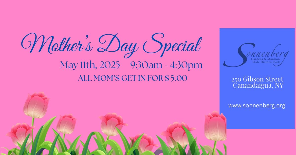 Mother's Day Special