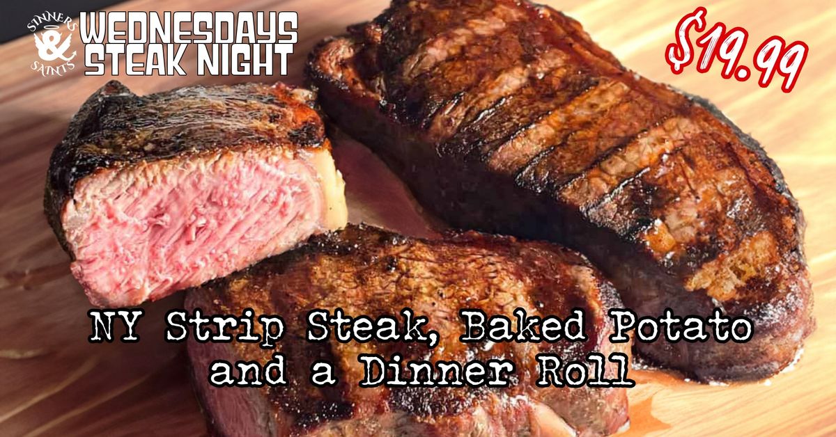 Wednesdays Steak Night at Sinners & Saints