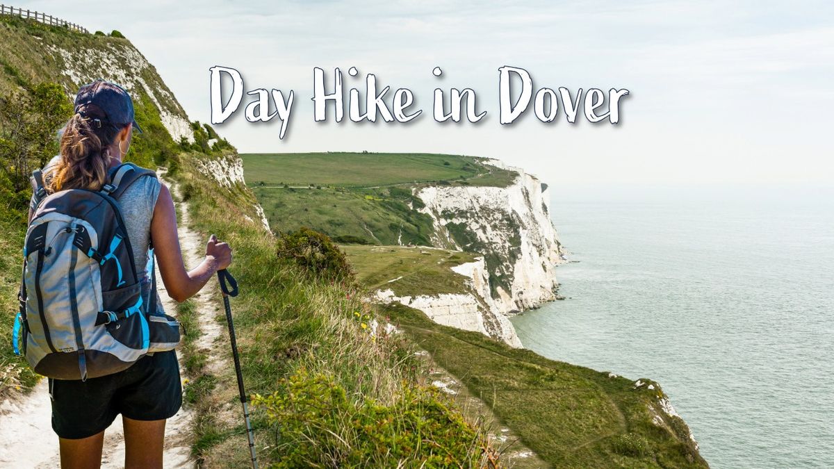 DAY HIKE: DISCOVER THE WHITE CLIFFS OF DOVER