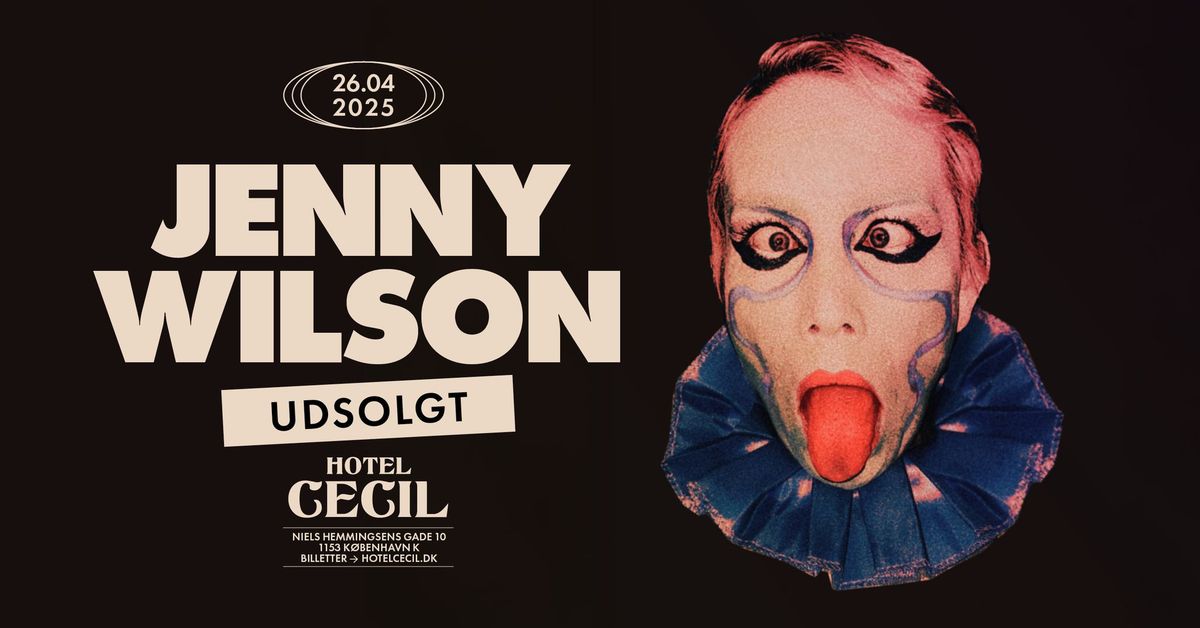 VENTELISTE! Jenny Wilson (SE) | Hotel Cecil, K\u00f8benhavn