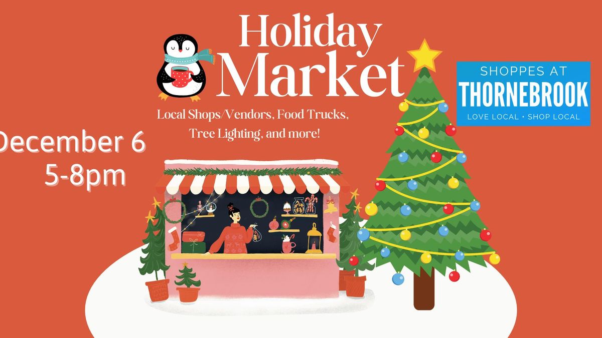 Thornebrook Holiday Market