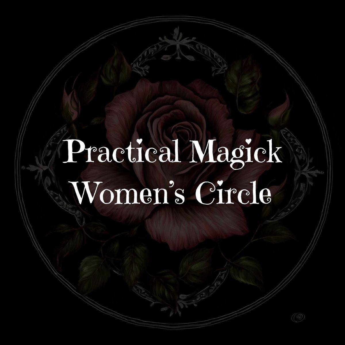 Practical Magick\u2019s Women\u2019s Circle