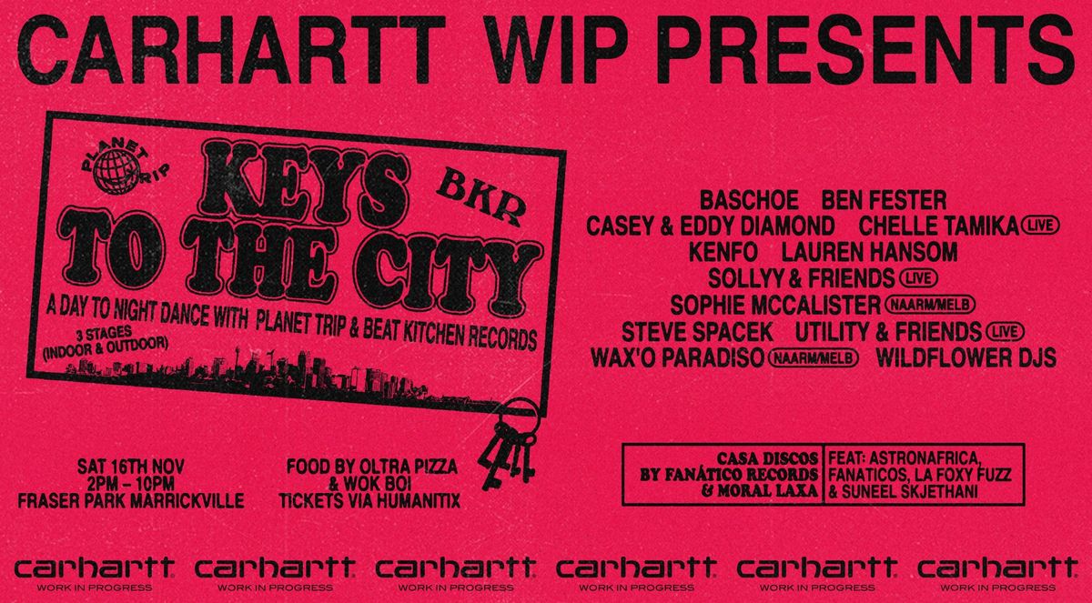 Carhartt WIP presents: Keys To The City - Planet Trip x BKR Day to Night Dance