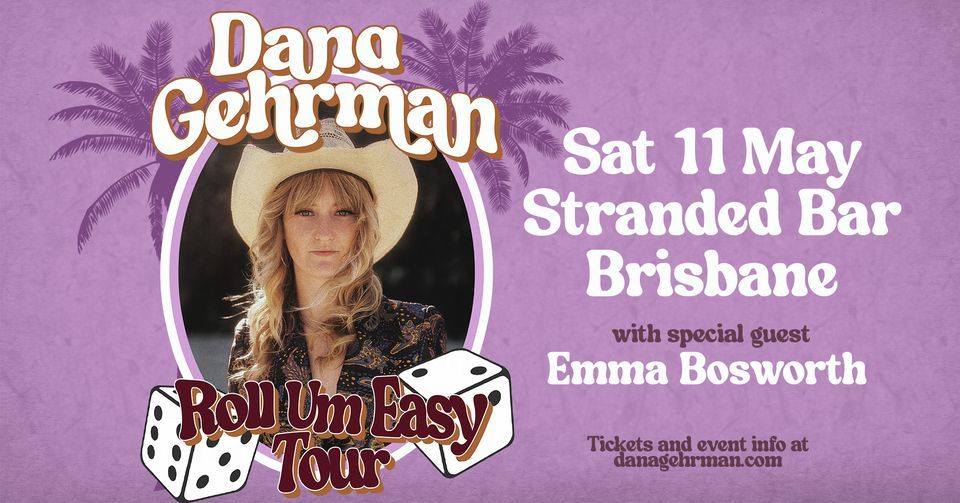 Dana Gehrman 'Roll Um Easy' Tour @ Stranded Bar w\/ Emma Bosworth