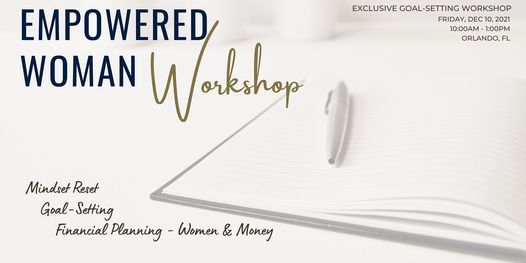 The Empowered Woman - A Goal-Setting Workshop