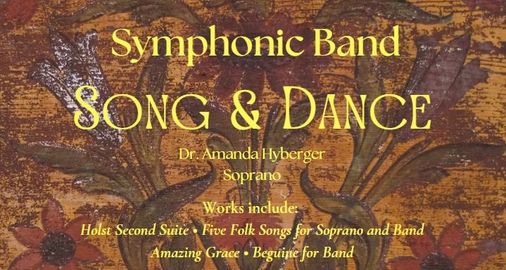 Song and Dance featuring the Chatt State Symphonic Band