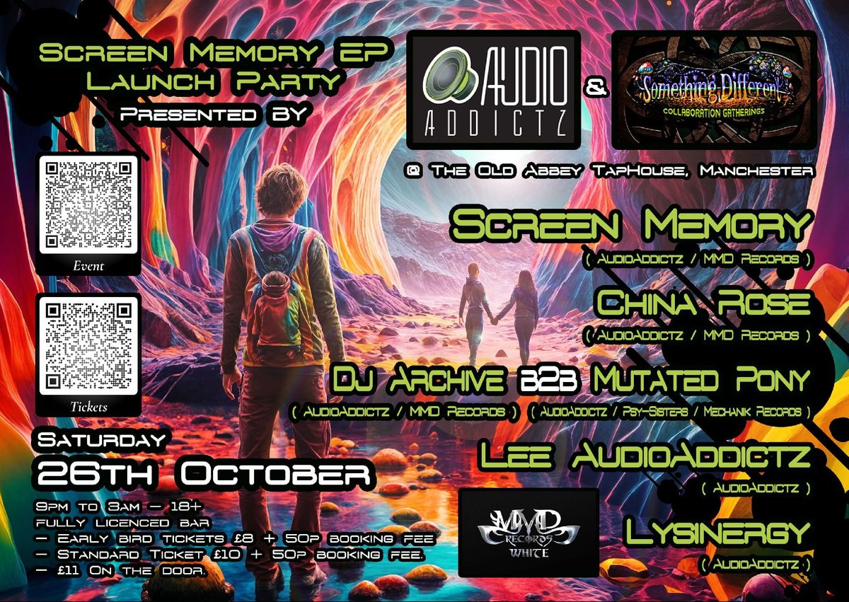 AudioAddictz Live & Something Different presents Screen Memory EP Launch