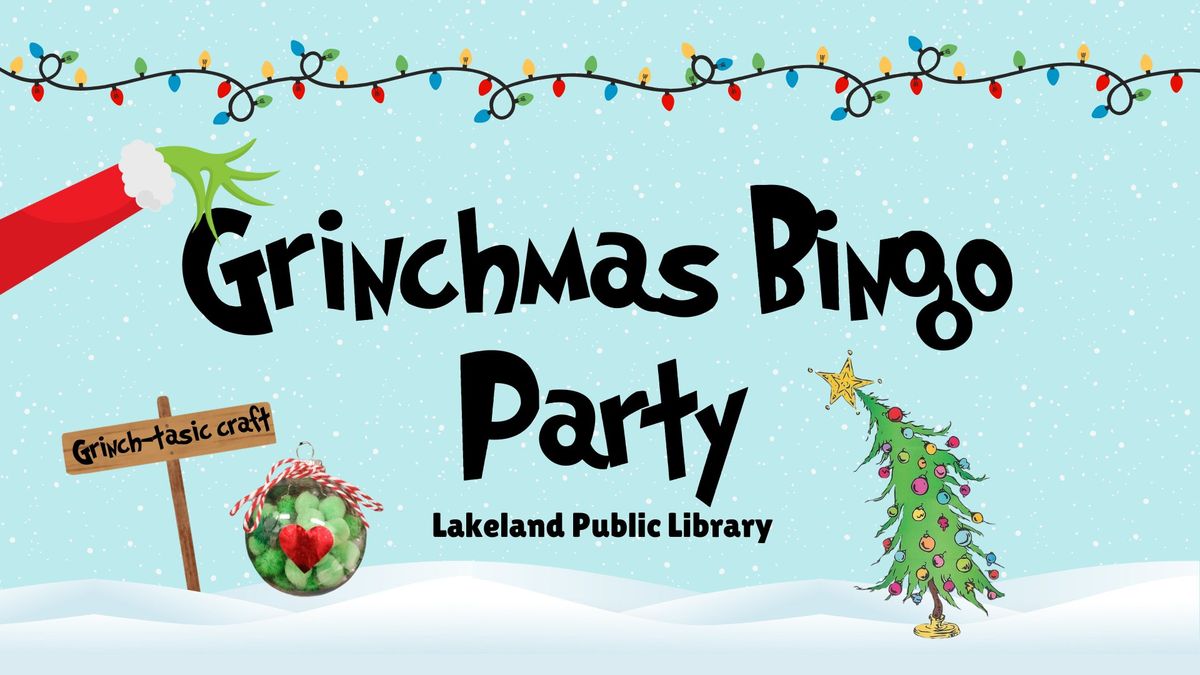 Grinchmas Bingo Party at Lakeland Public Library