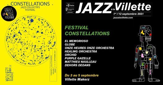 Festival Constellations | Festival Jazz \u00e0 la Villette