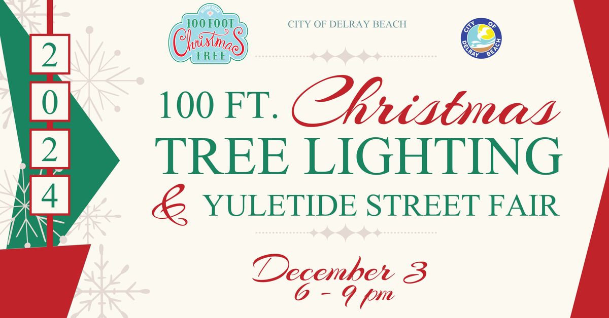 100 Ft. Christmas Tree Lighting & Yuletide Street Fair