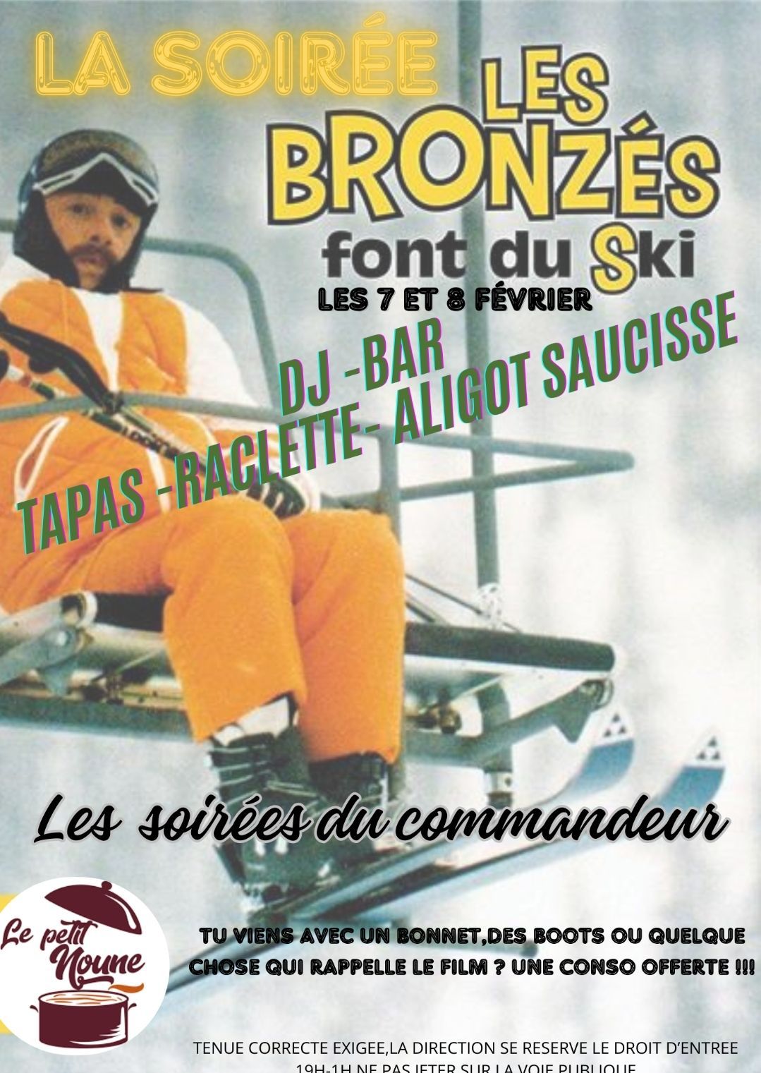 Soir\u00e9e les bronz\u00e9s font du ski- Mas des Commandeurs (servas)