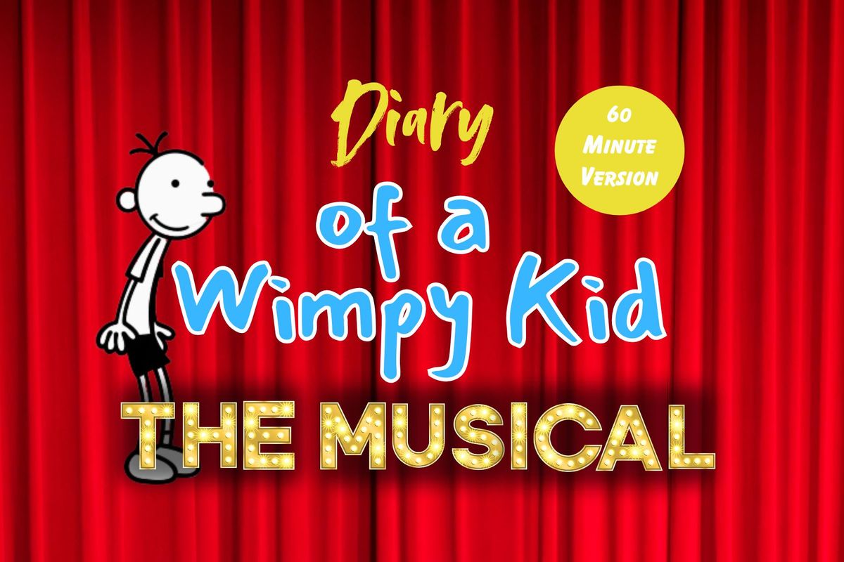 Diary of a Wimpy Kid The Musical