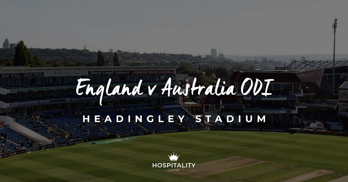 England v Australia ODI |  Headingley Stadium