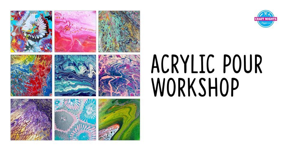 ACRYLIC POUR WORKSHOP