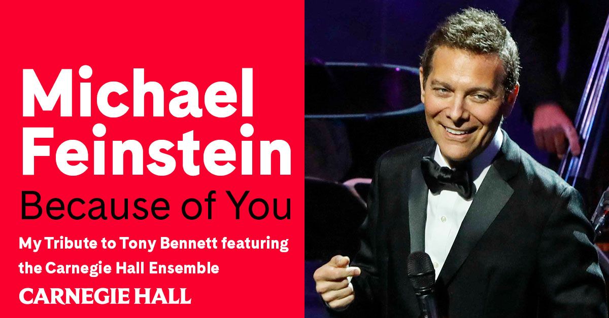 Michael Feinstein in Because of You: My Tribute to Tony Bennett