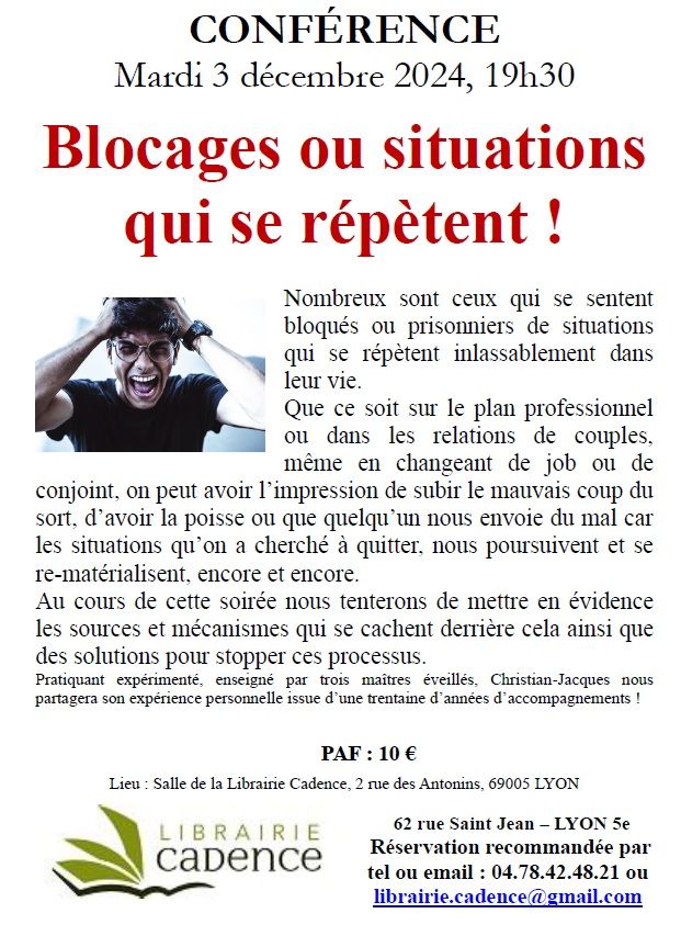 Conf\u00e9rence Blocages ou situations qui se r\u00e9p\u00e8tent, par Christian-Jacques Andr\u00e9