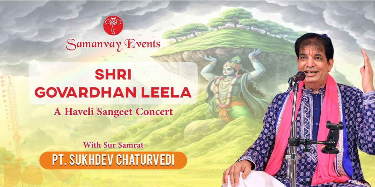 Govardhan Leela By Pandit Sukhdev Chaturvedi