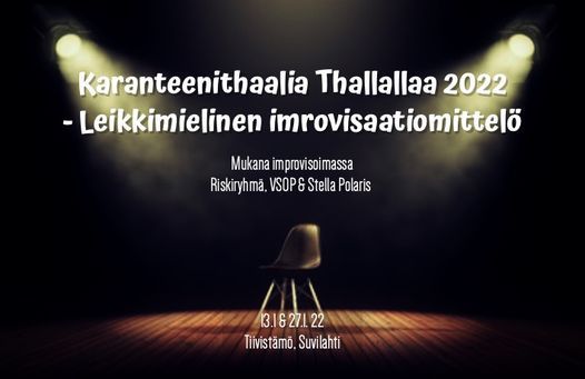 Karanteenithaalia Thallallaa 2022 - Leikkimielinen improvisaatiomittel\u00f6, Finaali.