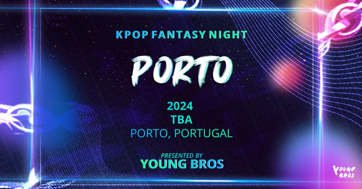 K-Pop Fantasy Night in Porto 2024