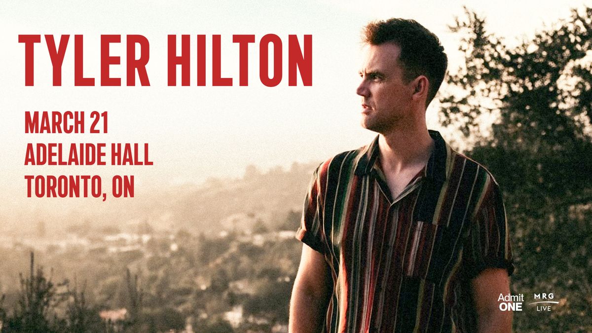 Tyler Hilton (Toronto)