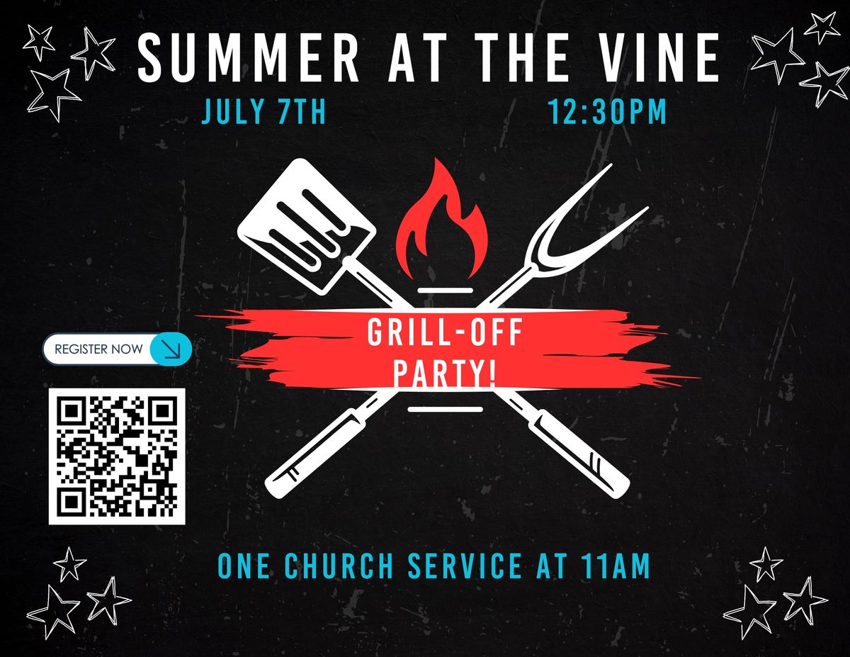Summer At The Vine: Grill-Off Party!