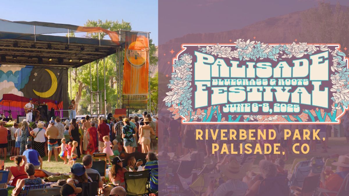 Palisade Bluegrass and Roots Festival - (Sunday Pass) with The Brothers Comatose, Pressing Strings, Natalie Spears, and more!