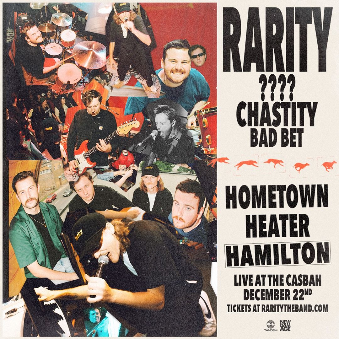 RARITY's "Hometown Heater" with special guests CHASTITY, BAD BET + 1 more To Be Announced Soon