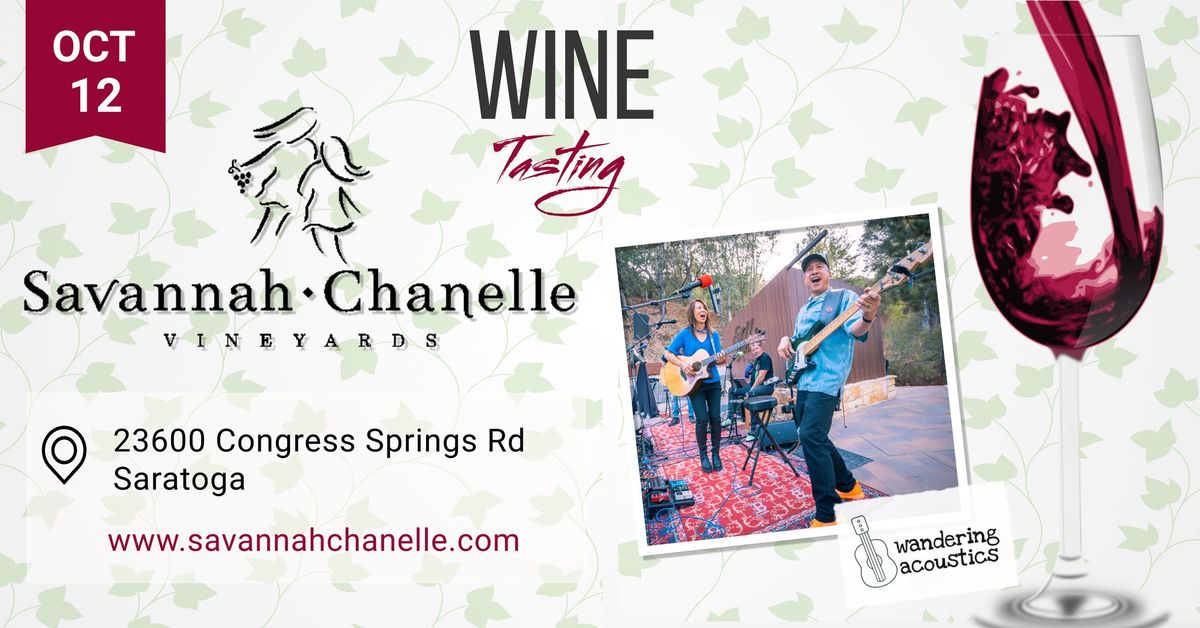 Wandering Acoustics @ Savannah-Chanelle Vineyards