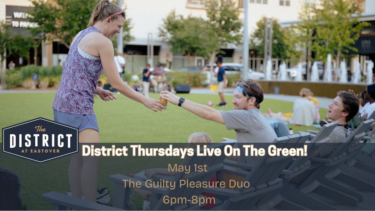 District Thursdays- Live On The Green! 