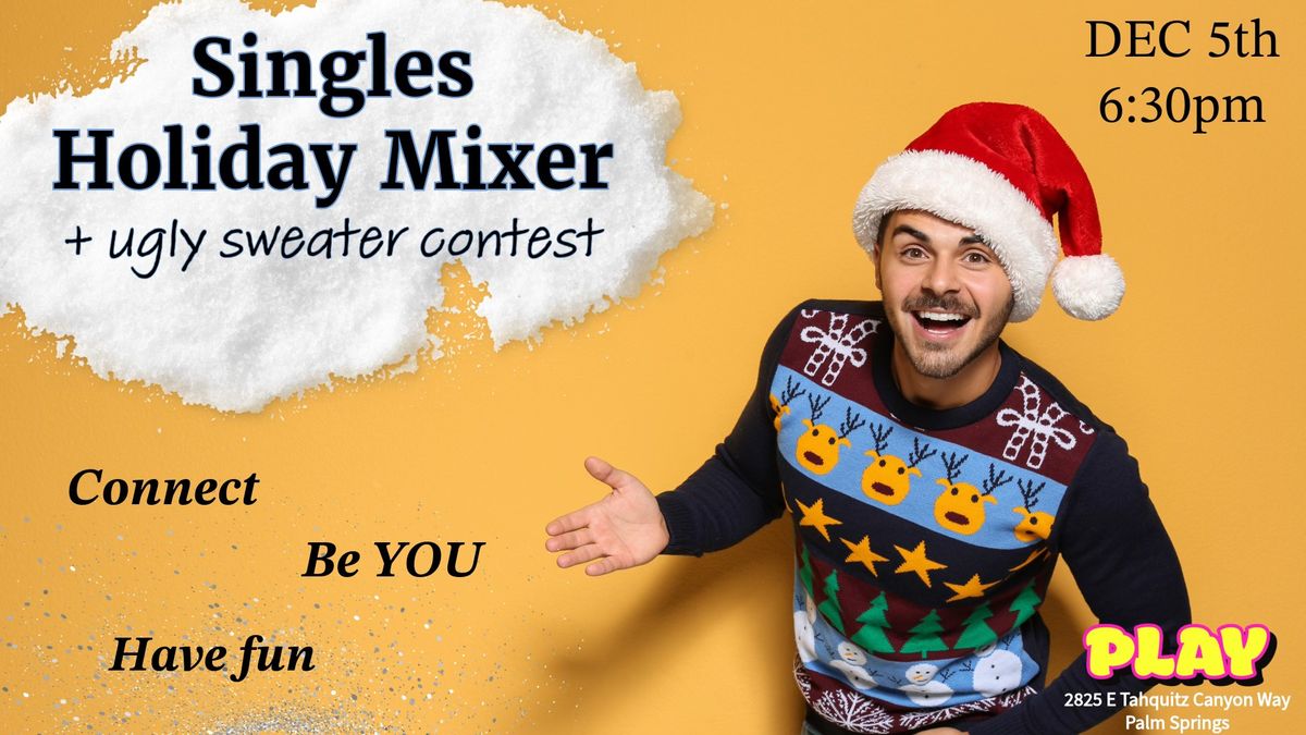 Singles Holiday Mixer & Ugly Sweater Contest