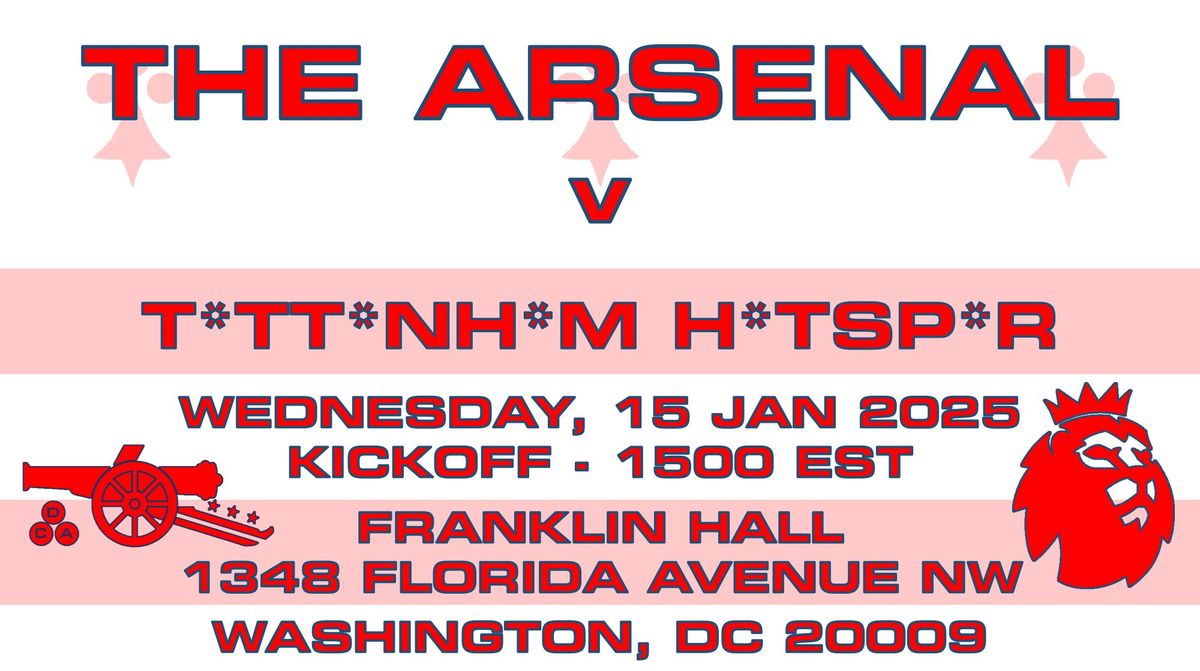 The Arsenal v T*tt*nh*m H*tsp*r [Premier League]