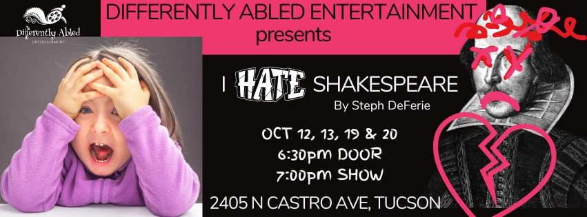 DAE presents I HATE SHAKESPEARE by Steph DeFerie