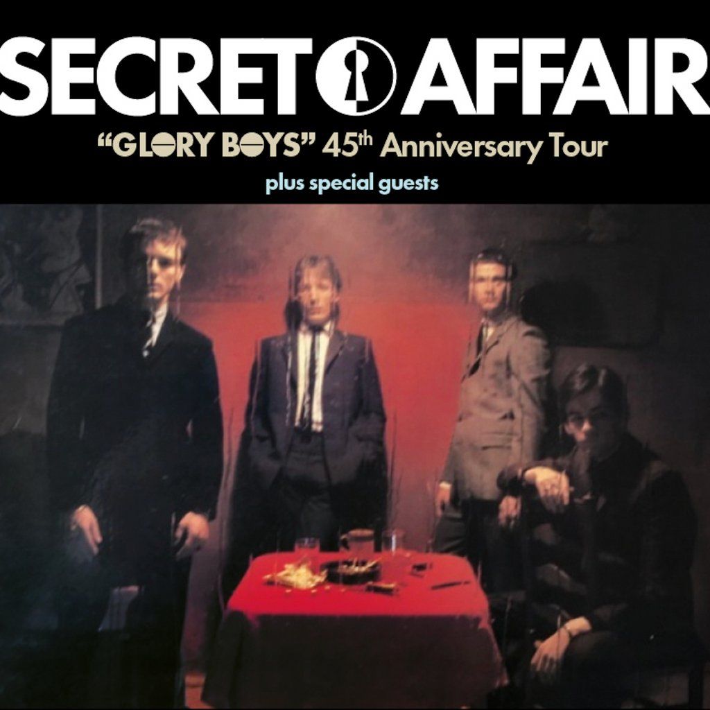 SECRET AFFAIR - Glory Boys' 45th Anniversary Tour