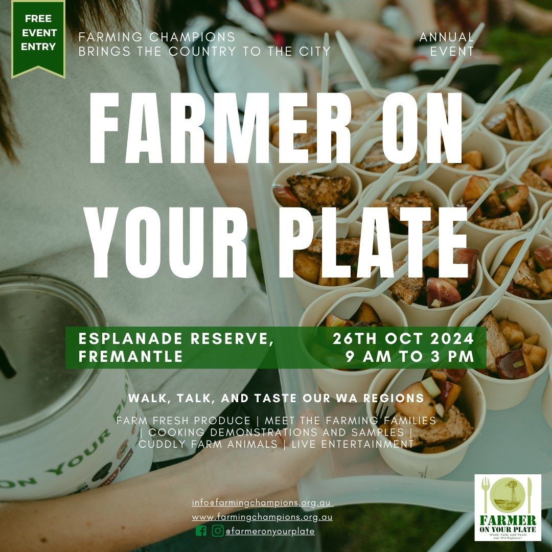 Farmer On Your Plate 2024