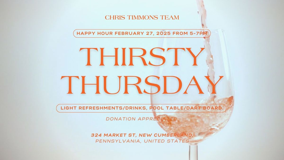 Thirsty Thursday Happy Hour