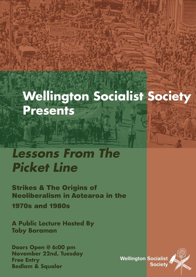 Lessons From The Picket Line Strikes & The Origins of Neoliberalism in