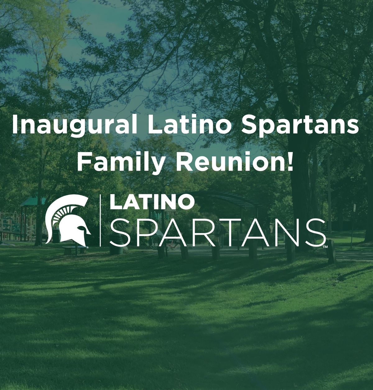 Latino Spartans Family Reunion