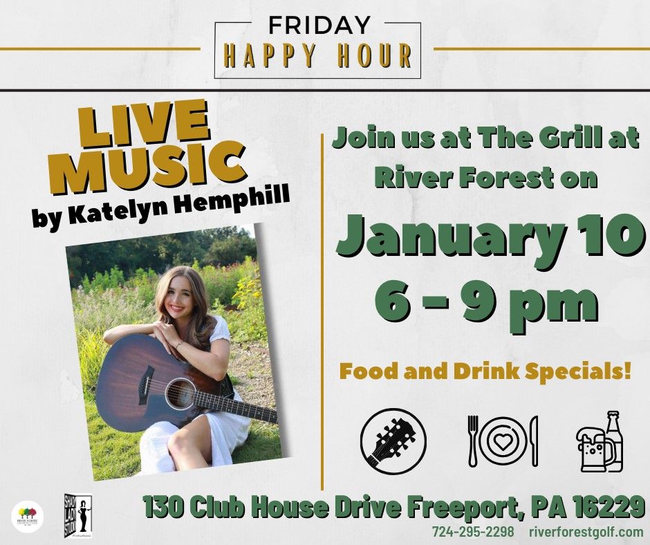 Friday Happy Hour - Live Music by Katelyn Hemphill