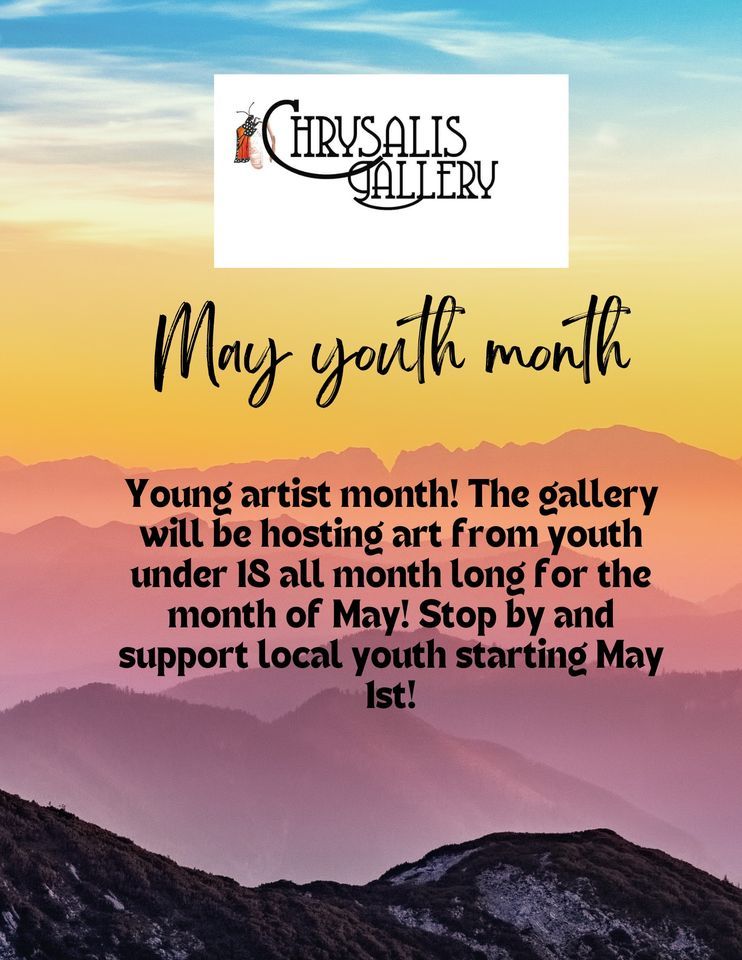 May youth month at chrysalis gallery